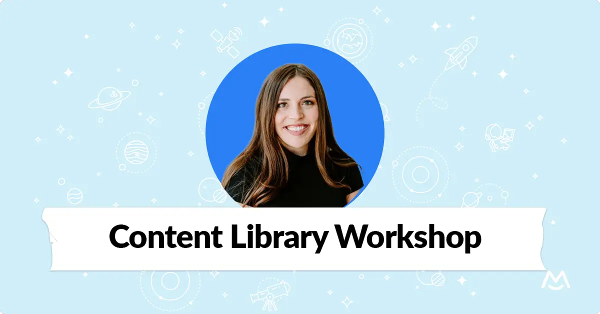 Join our free content library workshop